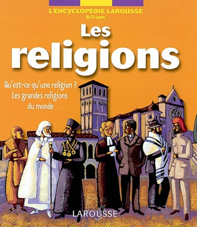 Encyclopédie : Les religions