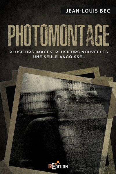 photomontage : plusieurs images, plusieurs nouvelles, une seule angoisse