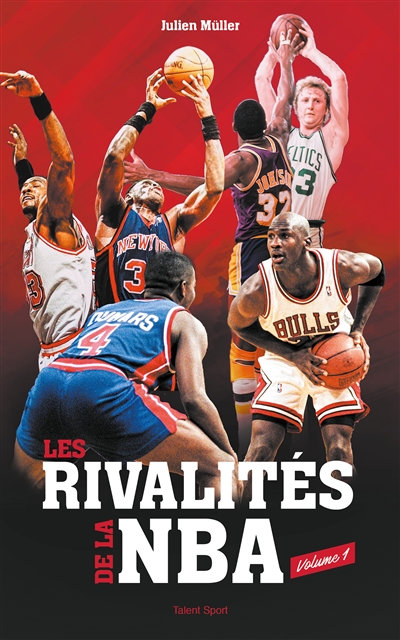Les rivalités de la NBA. Vol. 1