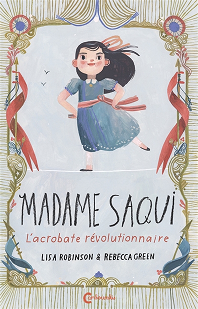 madame saqui : l'acrobate révolutionnaire