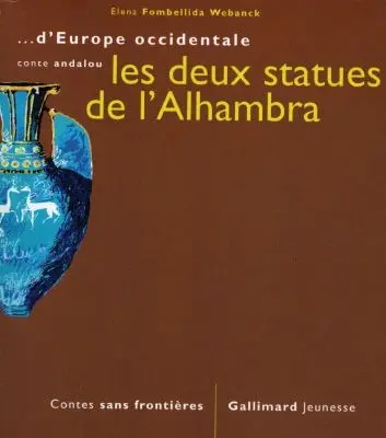 Les deux statues de l'Alhambra : conte andalou
