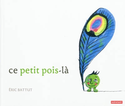 Ce petit pois-là