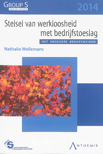 Stelsel van werkloosheid met bedrijfstoeslag : het vroegere brugpensioen