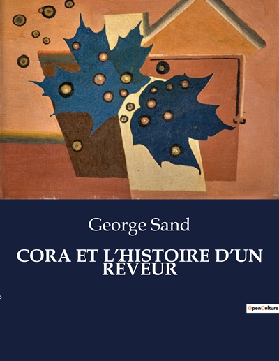 CORA ET L’HISTOIRE D’UN REVEUR