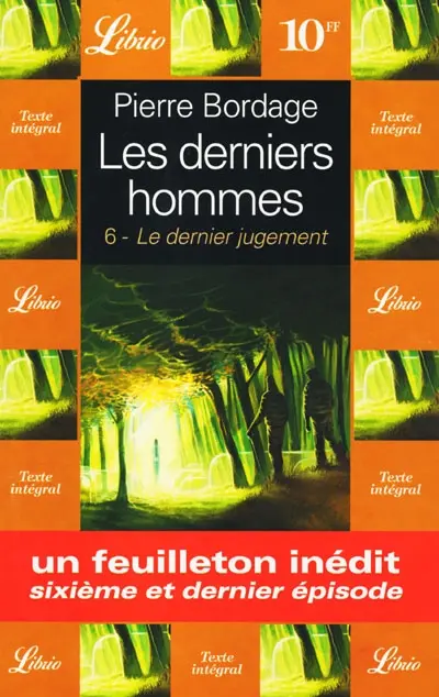 Les derniers hommes. Vol. 6. Le dernier jugement