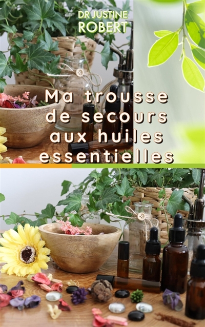 Ma trousse de secours aux...