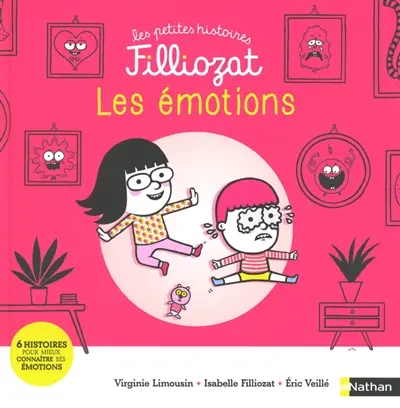Les émotions : six histoires pour mieux connaître ses émotions