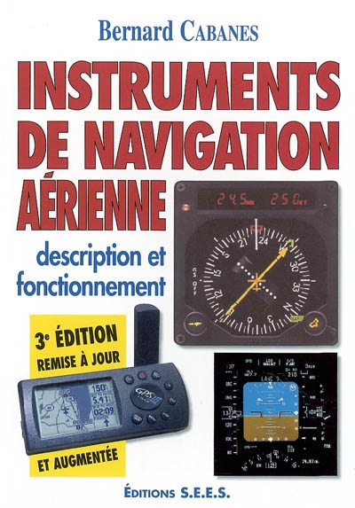 Les instruments de navigation aérienne : description et fonctionnement