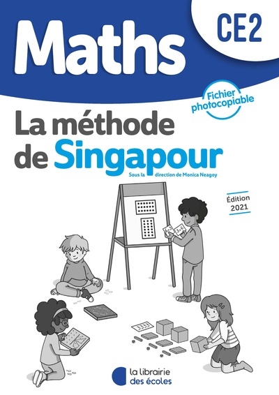 Maths, la méthode de Singapour, CE2 : fichier photocopiable