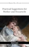 Practical Suggestions for Mother and Housewife