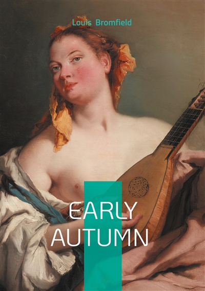 Early Autumn : A Pulitzer Prize American novel family saga