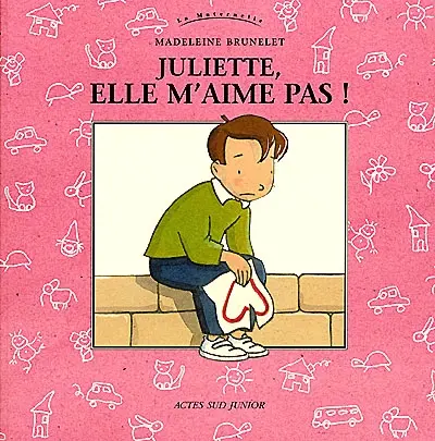 Juliette, elle m'aime pas !