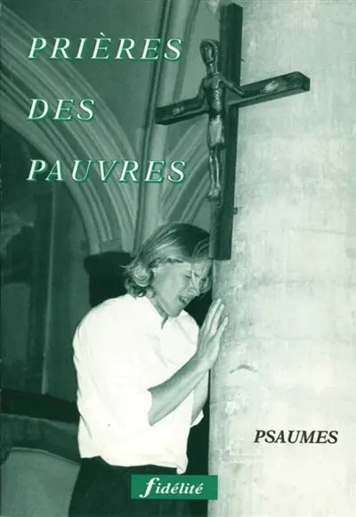 Prières des pauvres : psaumes