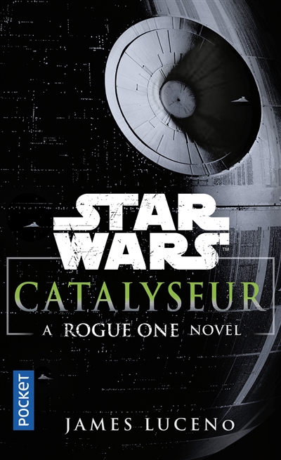 Catalyseur : a rogue one story