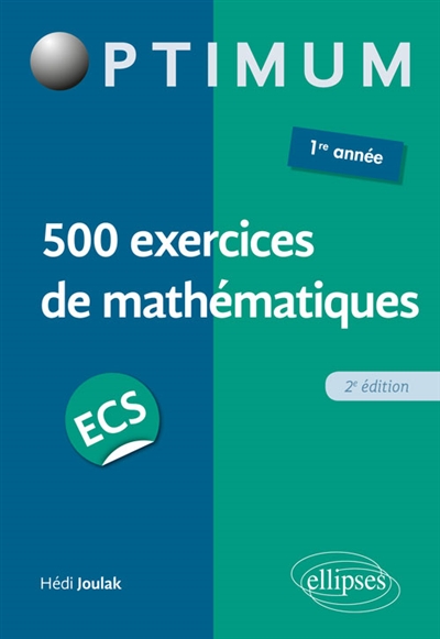 500 exercices de mathématiques, ECS 1re année
