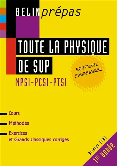Toute la physique de sup : MPSI-PCSI-PTSI