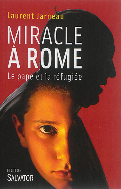 Miracle à Rome : le pape et la réfugiée