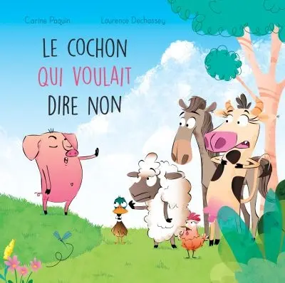 Le cochon qui voulait dire non 3