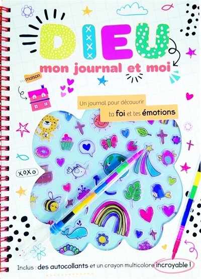 Dieu, mon journal et moi :...