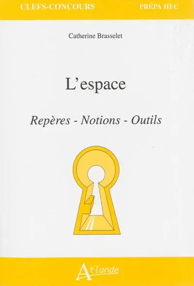 L'espace : repères, notions, outils