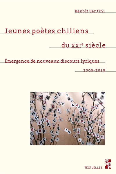 Jeunes poètes chiliens du XXIe siècle : émergence de nouveaux discours lyriques : 2000-2019