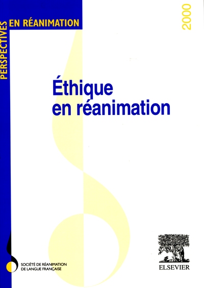 Ethique en réanimation : Poitiers, 19-20 mai 2000