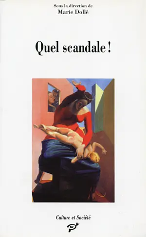 Quel scandale !