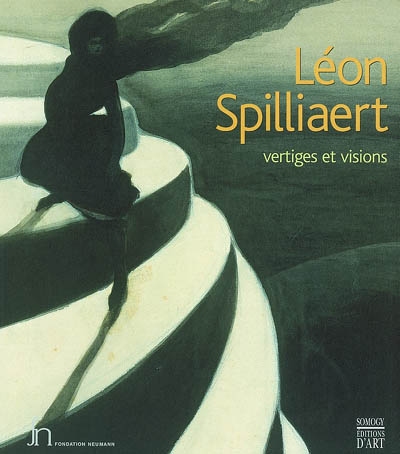 Léon Spilliaert : vertiges et visions
