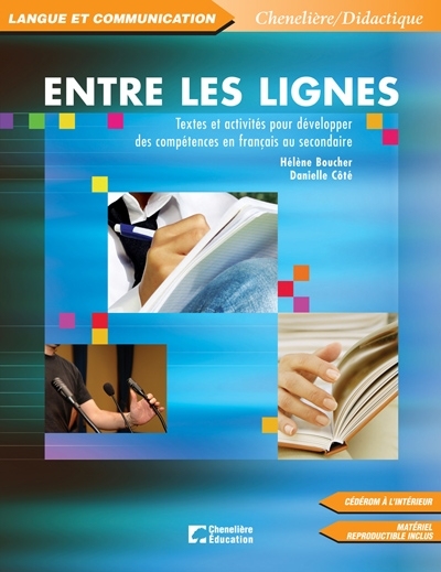 Entre les lignes : textes et activités pour développer des compétences en français au secondaire