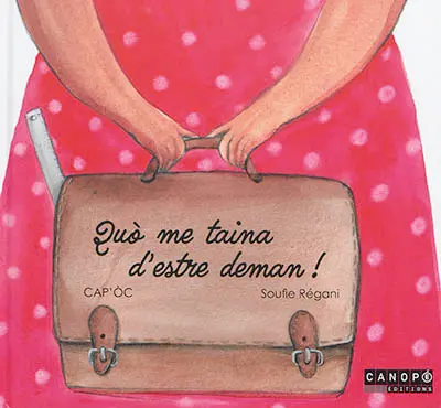 Quo me taina d'estre deman !