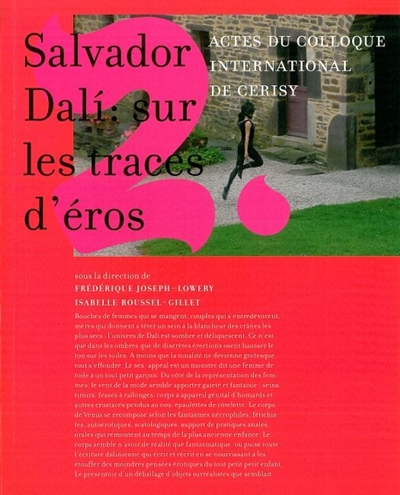 Salvador Dali : sur les traces d'Eros