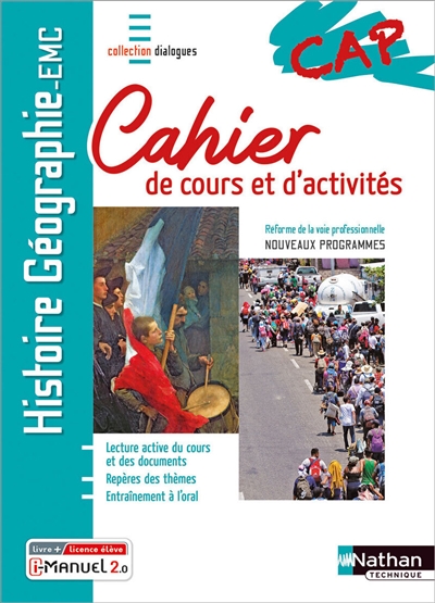 Histoire géographie EMC CAP : cahier de cours et d'activités : réforme du lycée professionnel, nouveaux programmes