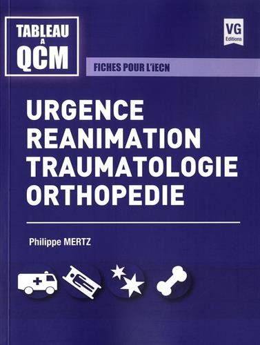 Urgence, réanimation, traumatologie, orthopédie : fiches pour l'iECN