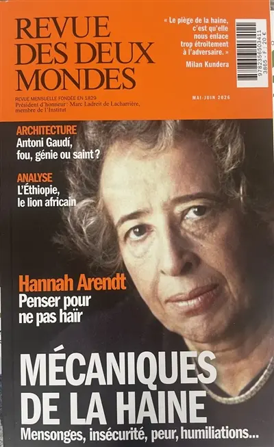 Revue des deux mondes. Mécaniques de la haine : mensonges, insécurité, peur, humiliations... Revue des deux mondes. Mécaniques de la haine : mensonges, insécurité, peur, humiliations...