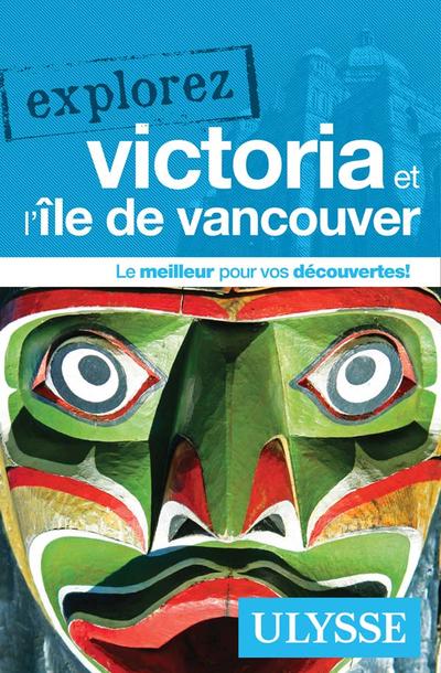 Explorez Victoria et l'île...