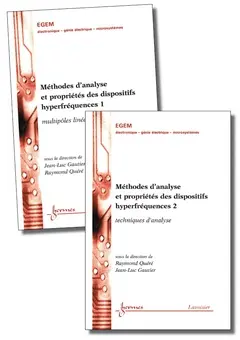 Méthodes d'analyse et propriétés des dispositifs hyperfréquences