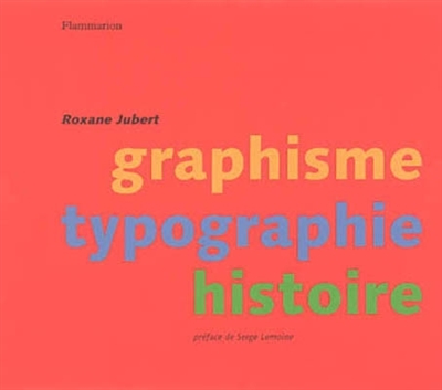 Graphisme, typographie, histoire