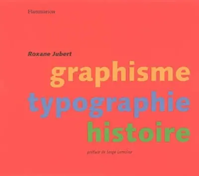 Graphisme, typographie, histoire