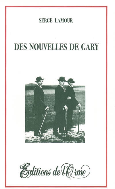 Des nouvelles de Gary : ciné-roman