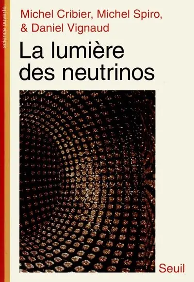 La lumière des neutrinos
