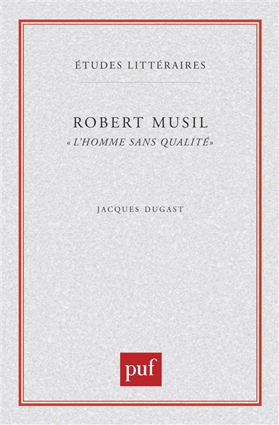 Robert Musil, L'Homme sans qualités