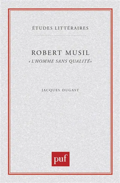Robert Musil, L'Homme sans qualités