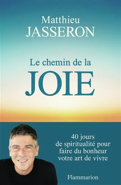 Le chemin de la joie
