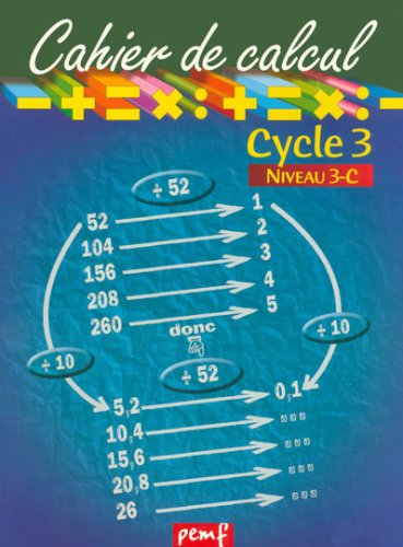 Cahier de calcul, cycle 3, niveau 3C