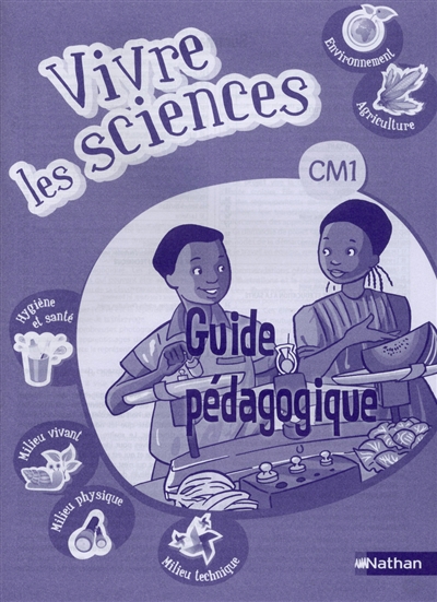 Vivre les sciences, CM1 : guide pédagogique