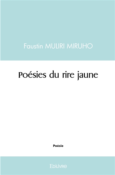 Poésies du rire jaune