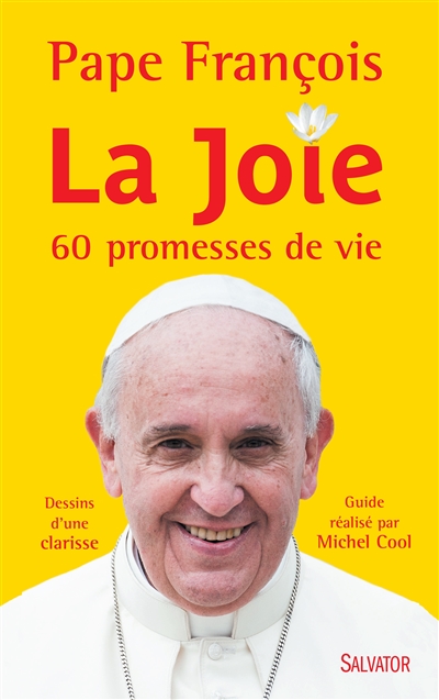 La joie : 60 promesses de vie