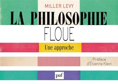 La philosophie floue : une approche