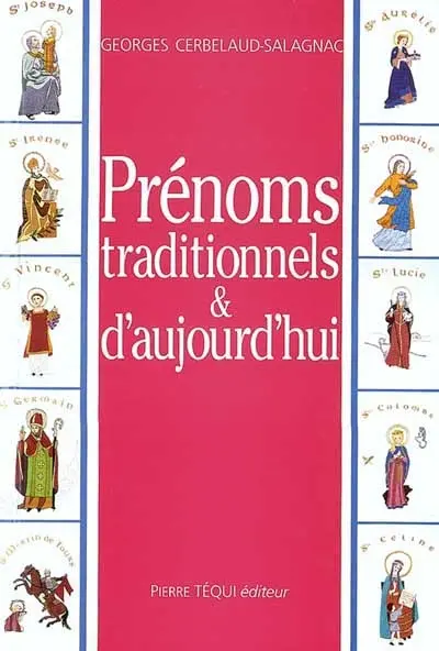 Prénoms traditionnels et d'aujourd'hui
