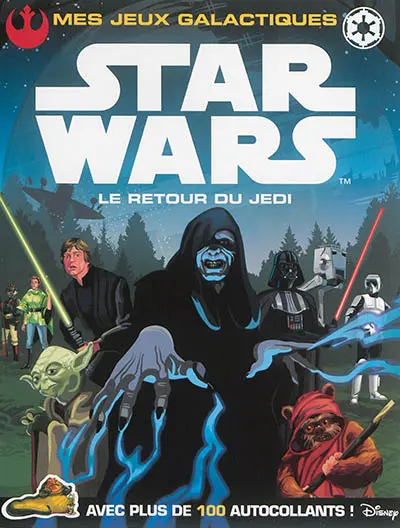 Star Wars Le retour du jedi : mes jeux galactiques